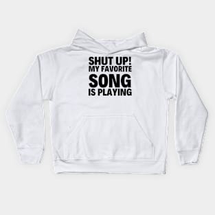 Favorite Song Kids Hoodie